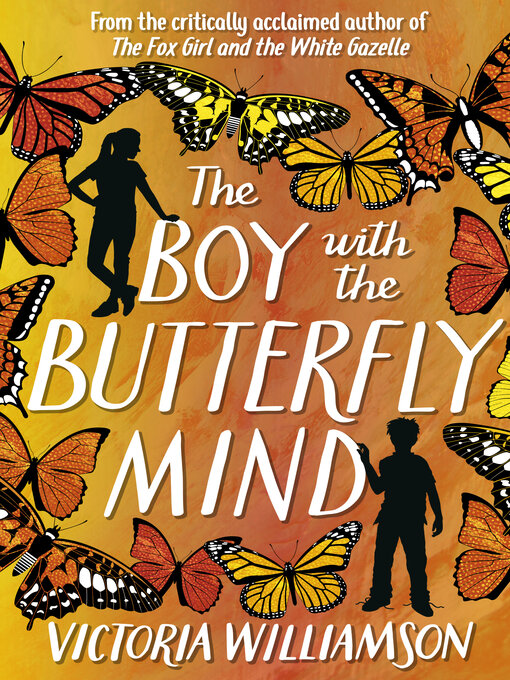 Title details for The Boy with the Butterfly Mind by Victoria Williamson - Available